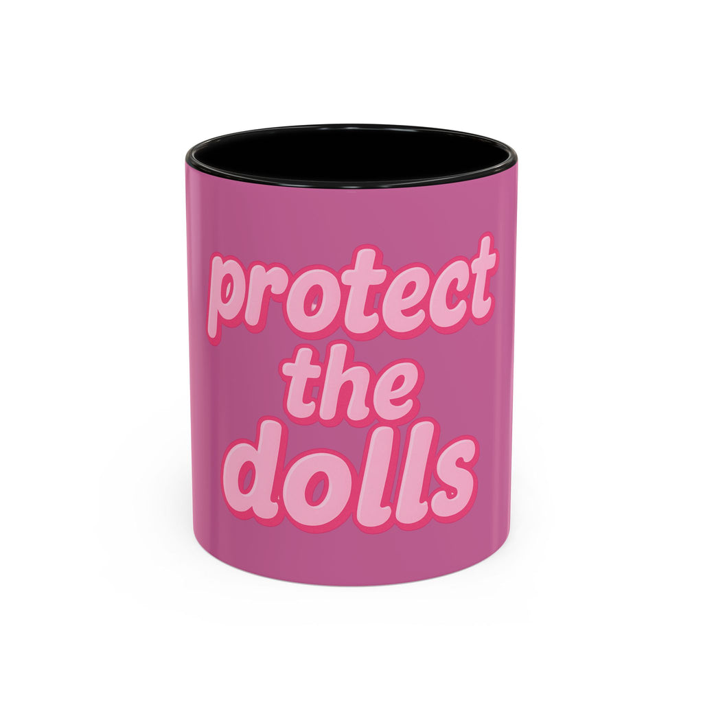 Protect the Dolls Accent Coffee Mug — Pink Retro Typography 11/15oz