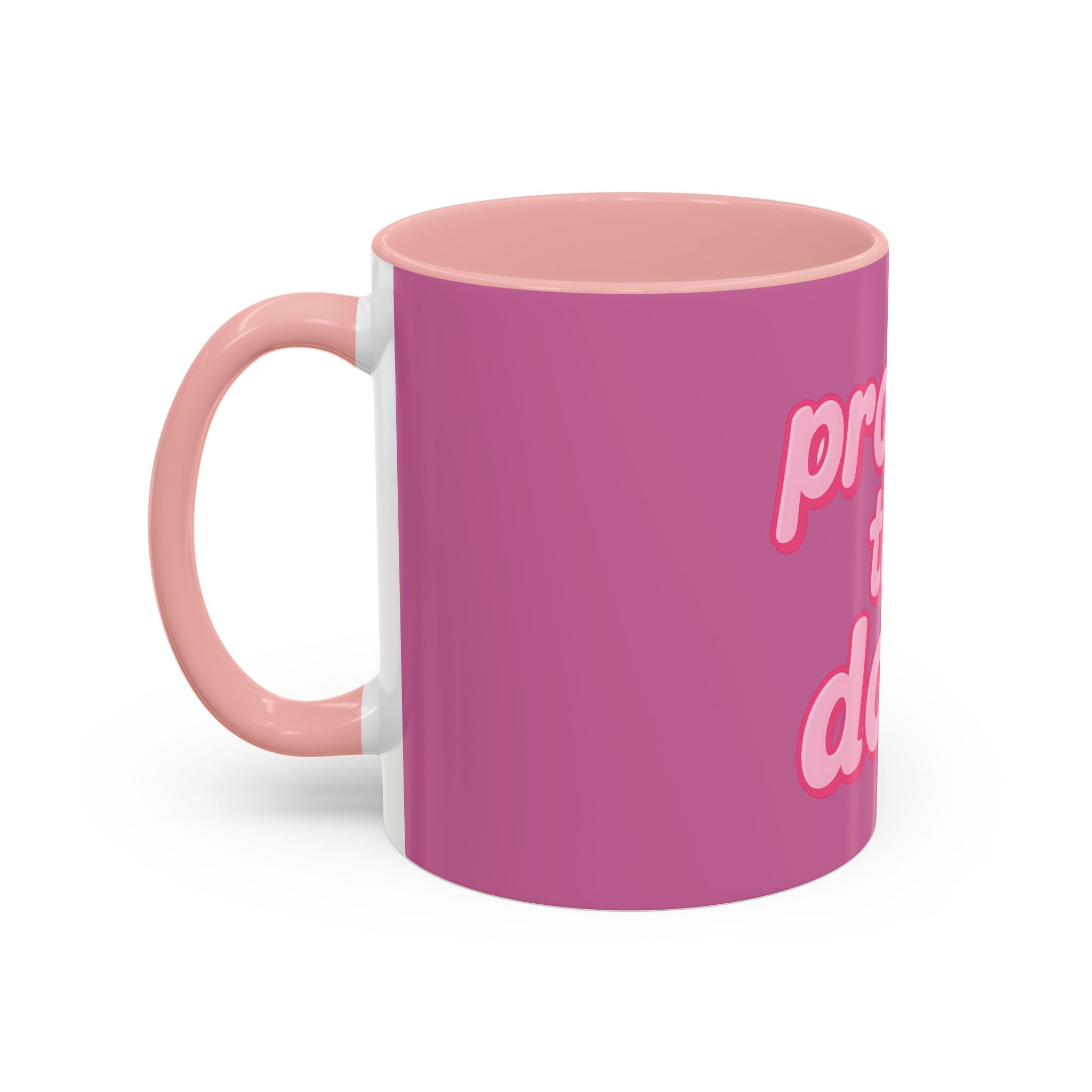 Protect the Dolls Accent Coffee Mug — Pink Retro Typography 11/15oz