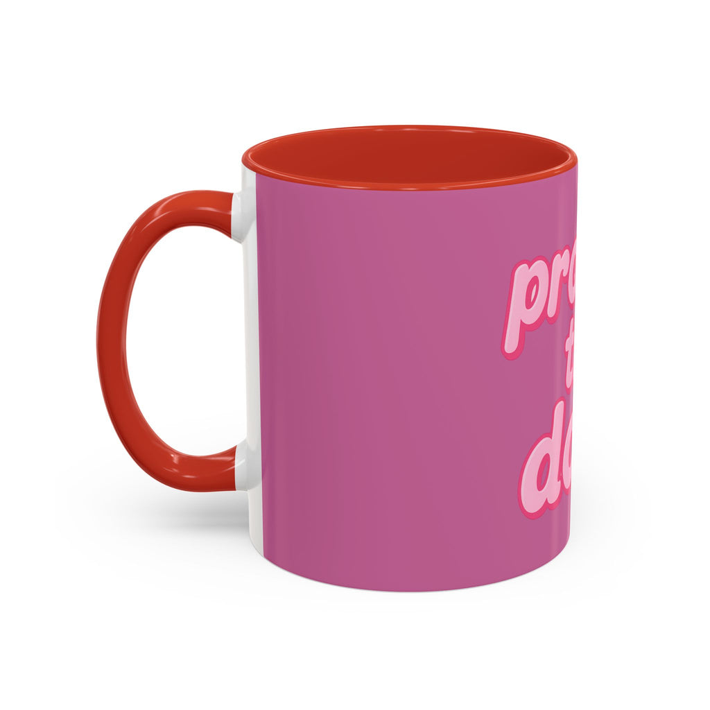 Protect the Dolls Accent Coffee Mug — Pink Retro Typography 11/15oz