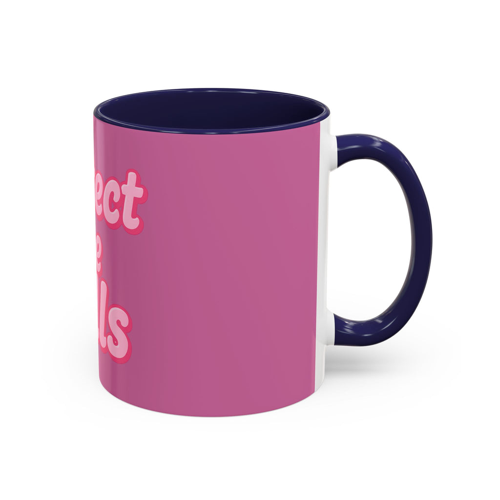 Protect the Dolls Accent Coffee Mug — Pink Retro Typography 11/15oz
