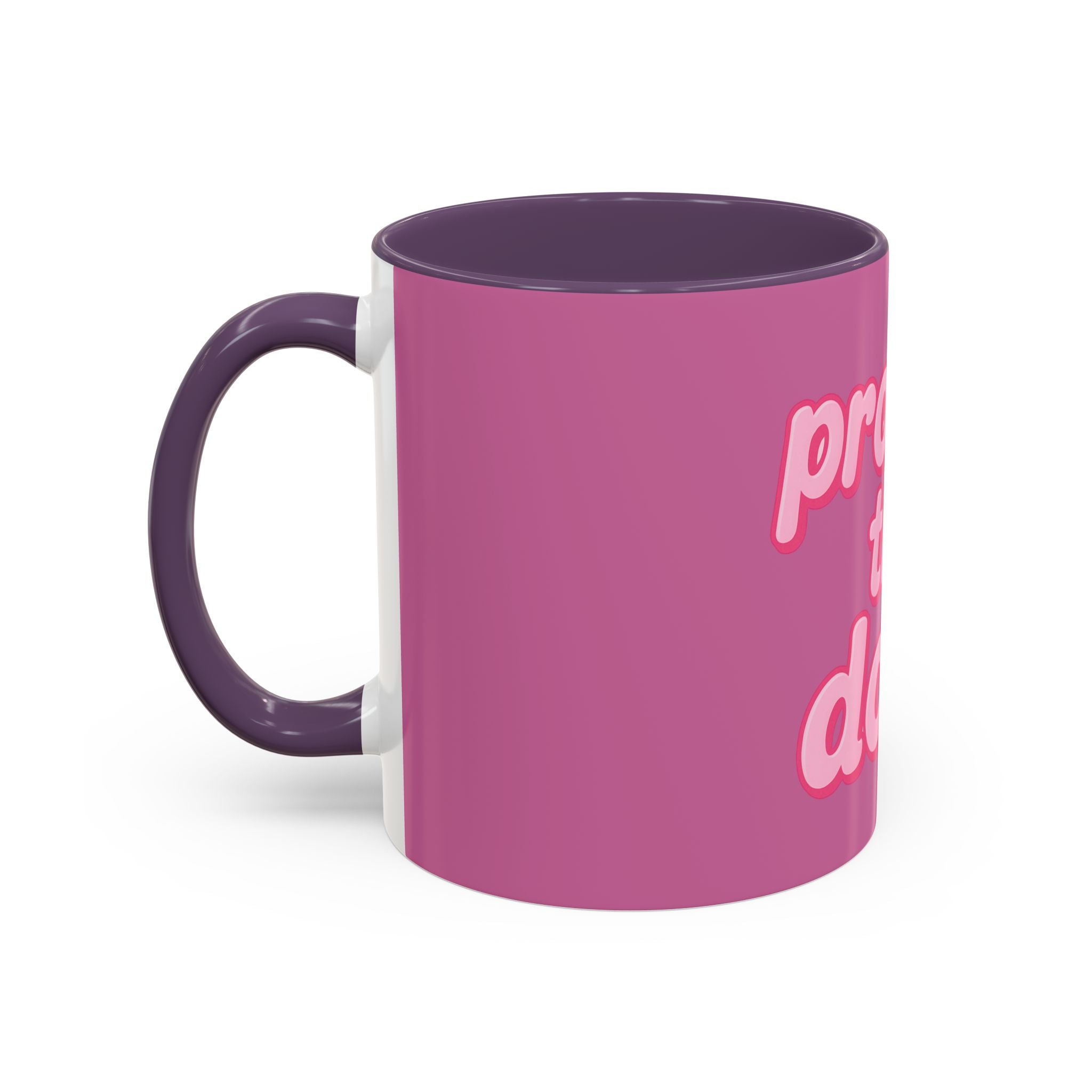 Protect the Dolls Accent Coffee Mug — Pink Retro Typography 11/15oz