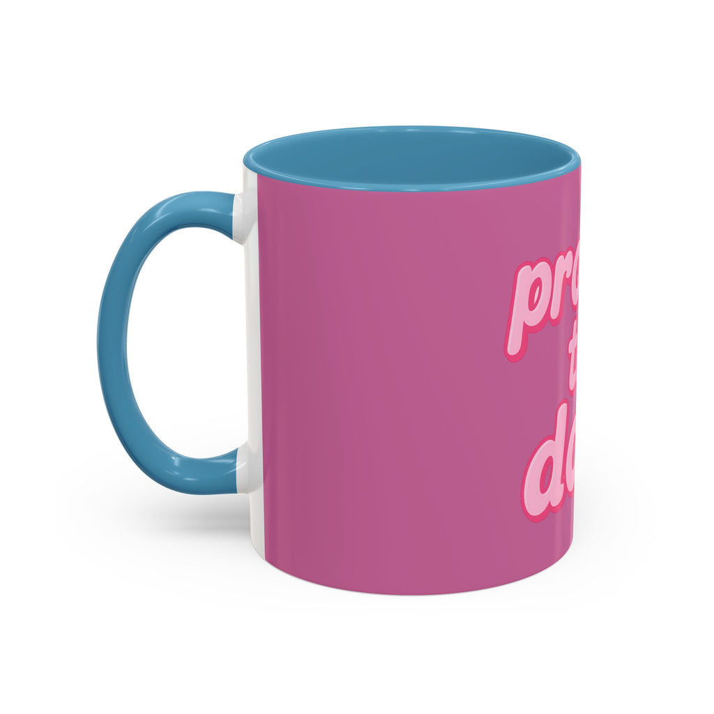 Protect the Dolls Accent Coffee Mug — Pink Retro Typography 11/15oz