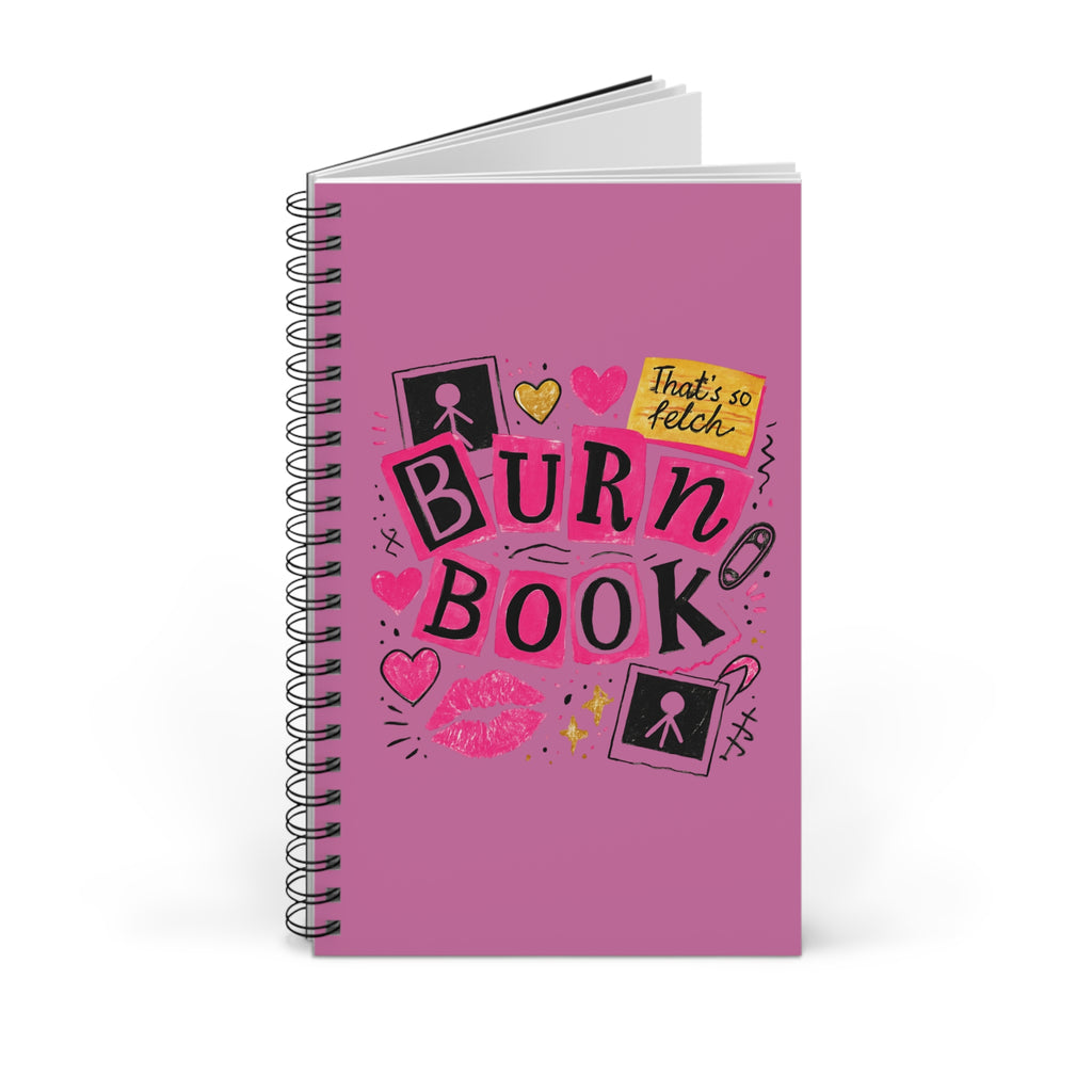 Burn Book Spiral Journal — Pink "That's So Fetch" Notebook for Notes & Doodles