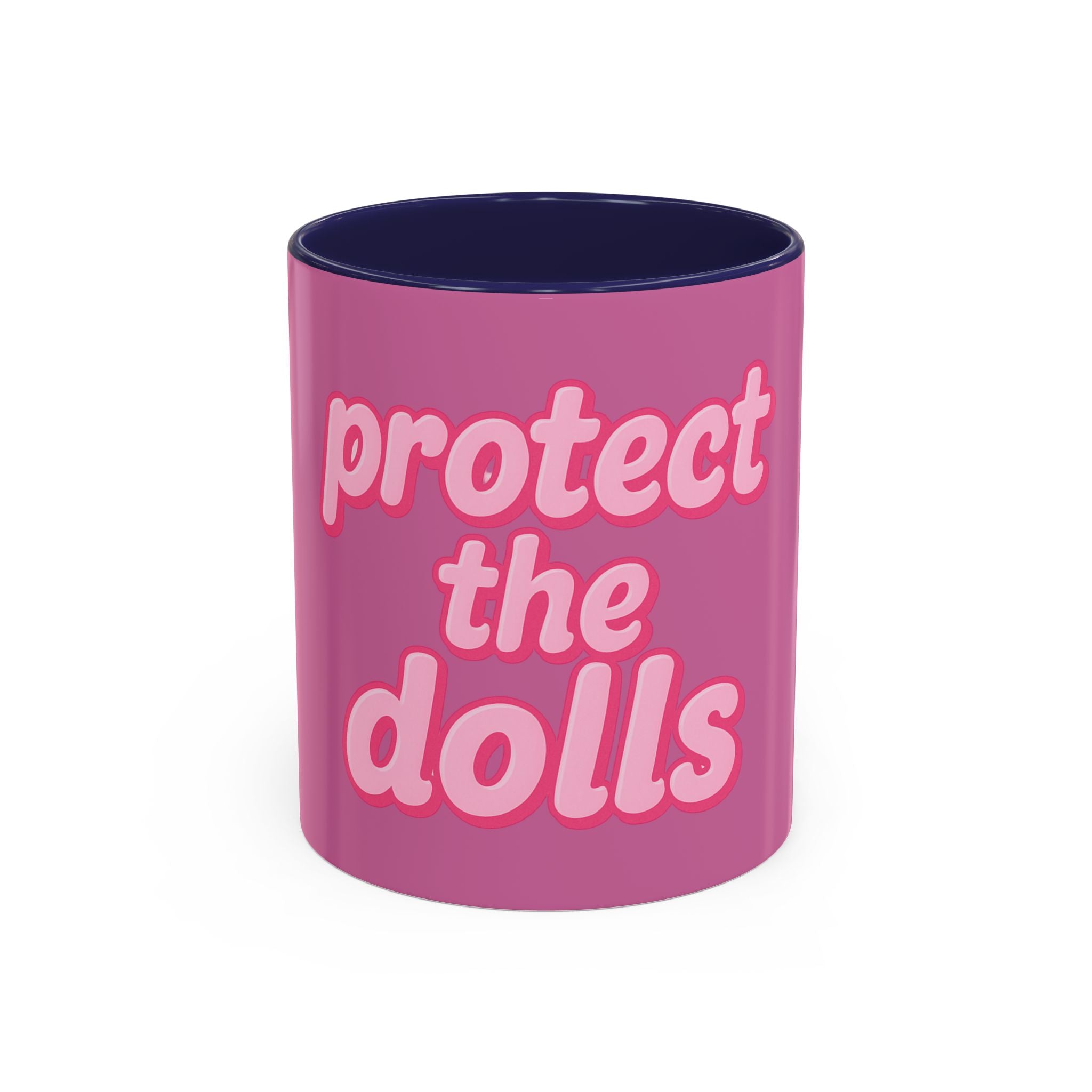 Protect the Dolls Accent Coffee Mug — Pink Retro Typography 11/15oz
